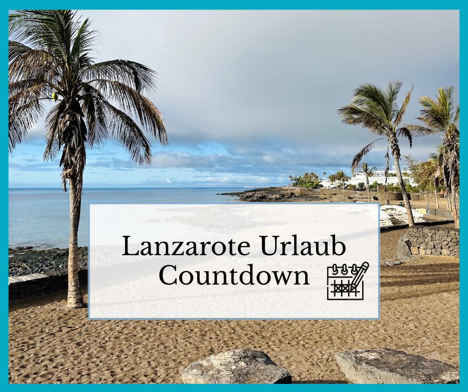Lanzarote Tage zählen im Countdown